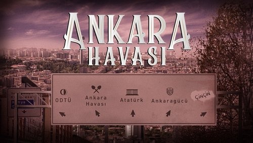 Ankara Havası 1. Sezon 2. Bölüm