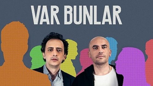 Var Bunlar 1. Sezon 1. Bölüm